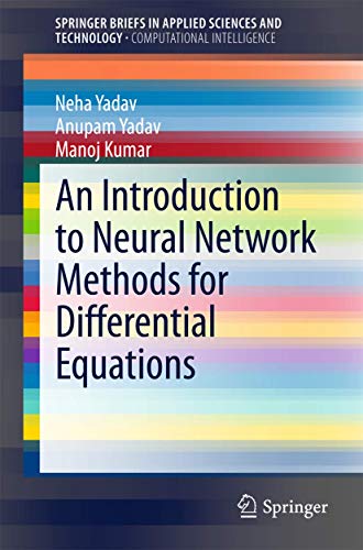 An Introduction to Neural Network Methods for Differential Equations (SpringerBriefs in Computational Intelligence) von Springer